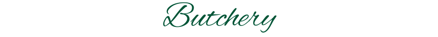 Butchery